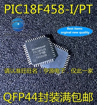 5kusů reálné foto 100% nové a originální Mikroprocesor PIC18F458 PIC18F458 - I/PT QFP44 / regulátor na místě